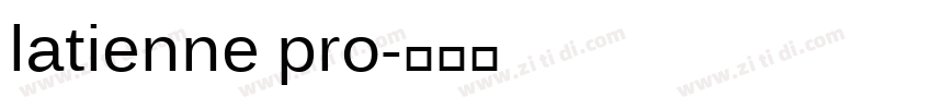 latienne pro字体转换